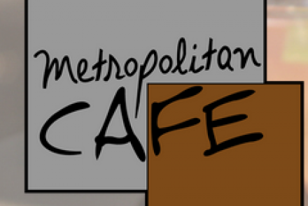 Metropolitan Cafe